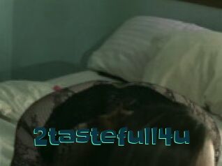 2tastefull4u