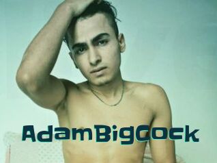 AdamBigCock