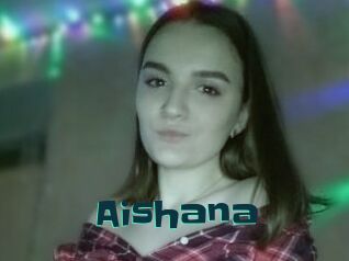 Aishana