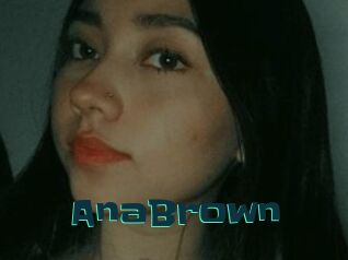 AnaBrown
