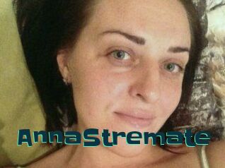 AnnaStremate