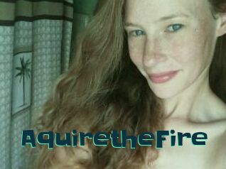 AquiretheFire