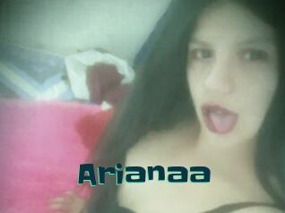 Arianaa