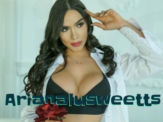 Arianalusweetts
