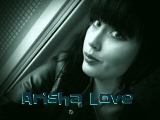 Arisha_Love_