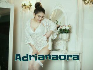 Adrianaora