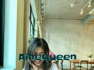 Ainequeen