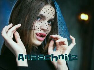 Anaschnitz