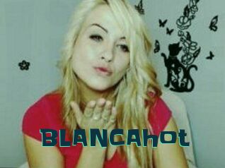 BLANCAhot
