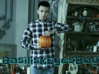 BasiliskEyesBoy