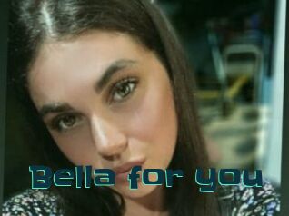 Bella_for_you