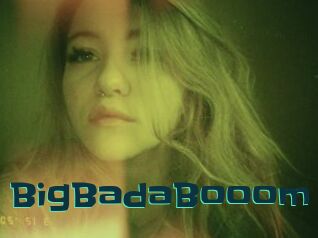 BigBadaBooom