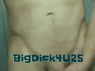 BigDick4U25