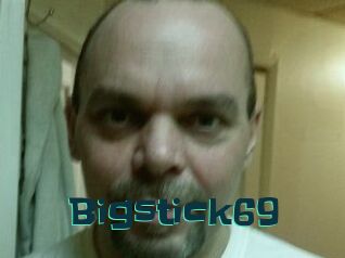 Bigstick69
