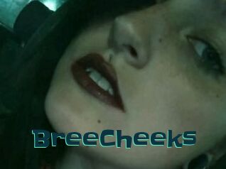 BreeCheeks