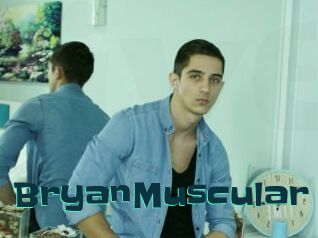 BryanMuscular