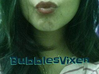 BubblesVixen