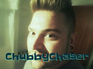 ChubbyChaser