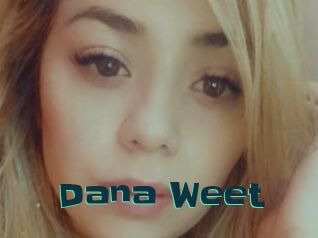 Dana_Weet