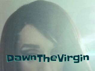 DawnTheVirgin