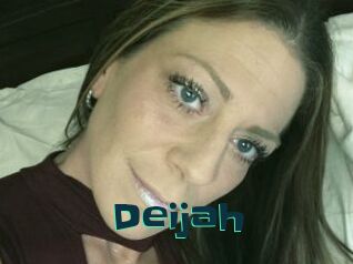 Deijah
