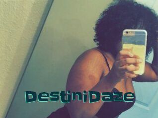 DestiniDaze