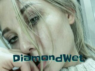 DiamondWet
