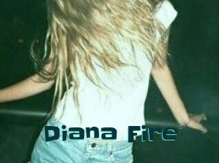Diana_Fire
