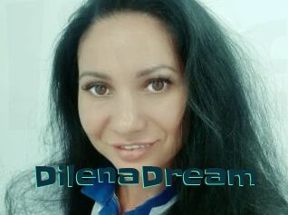 DilenaDream