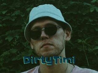 DirtyTimi