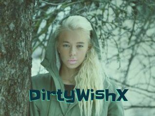 DirtyWishX