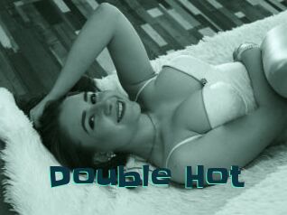 Double_Hot