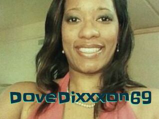 DoveDixxxon69