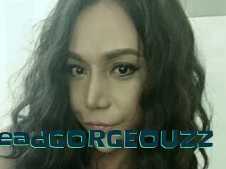 DropdeadGORGEOUZZ