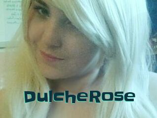 DulcheRose