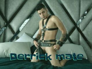 Derrick_mate