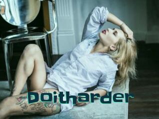 Doitharder