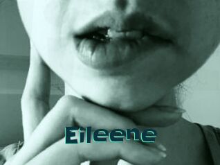 Eileene