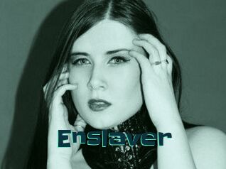 Enslaver