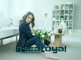 EricaLoyal