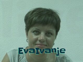 EvaIvanje