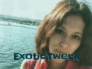 ExoticTwerk