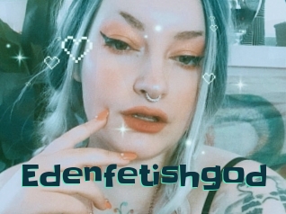 Edenfetishgod