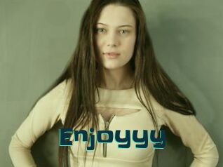 Enjoyyy