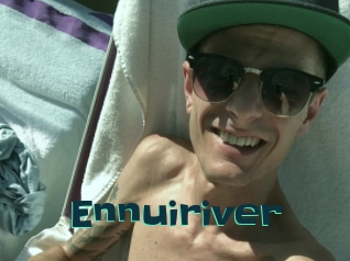 Ennuiriver