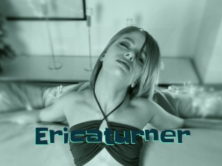 Ericaturner