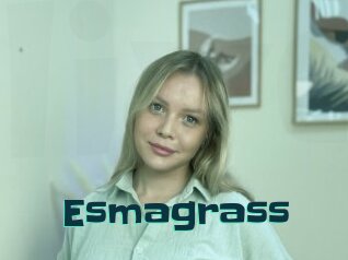 Esmagrass