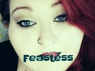 Feastess
