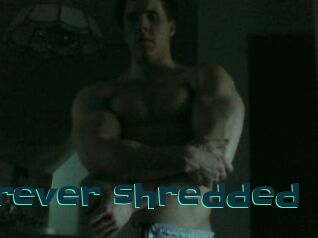 Forever_shredded