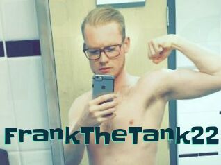 FrankTheTank22